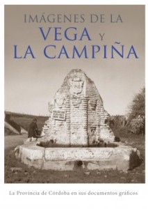 Imágenes de la Vega y la Campiña, 2009